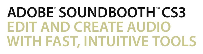 Adobe Soundbooth CS3 Tagline 