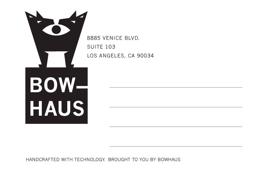 BowHaus tagline for label